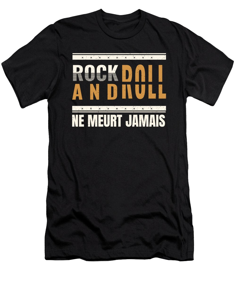 Rock and Roll Never Dies Me T-Shirt