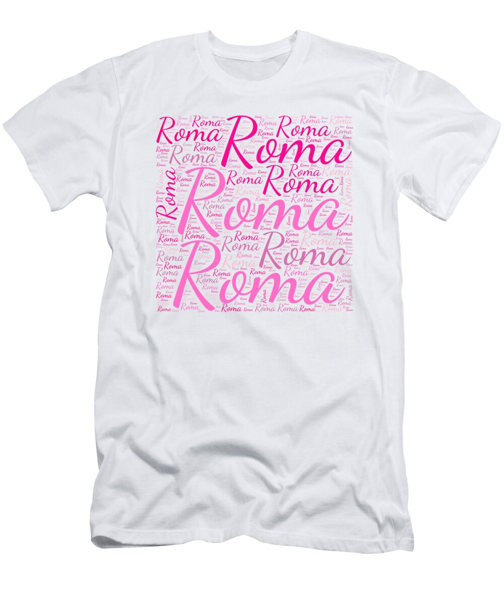 Roma Names Without Frontiers Vidddie Publyshd T-Shirt