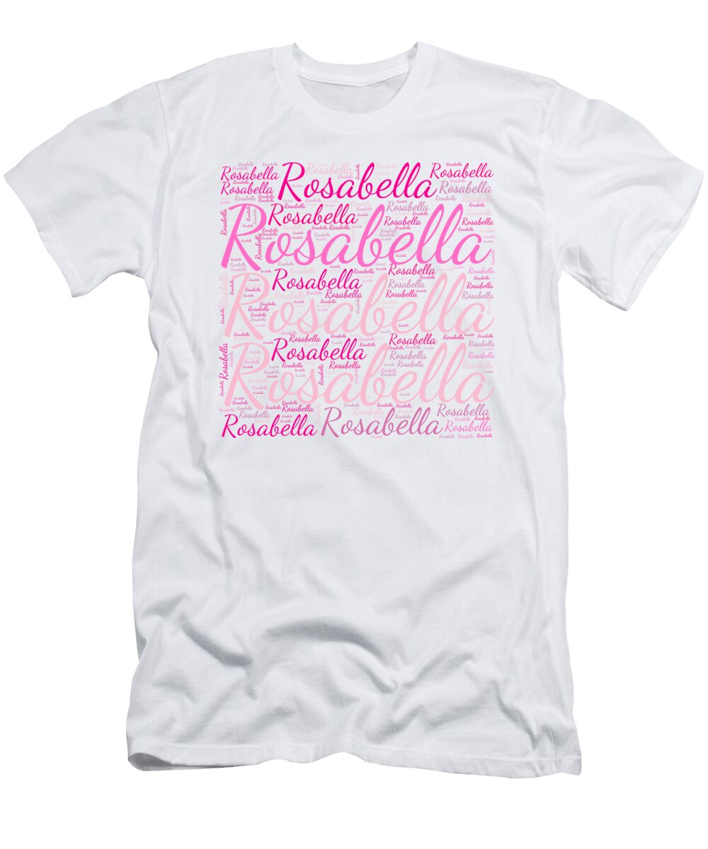 Rosabella Names Without Frontiers Vidddie Publyshd T-Shirt