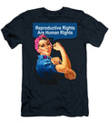 Rosie Womens Rights Pro Choicereproductive Rights Human Tony Rubino T-Shirt