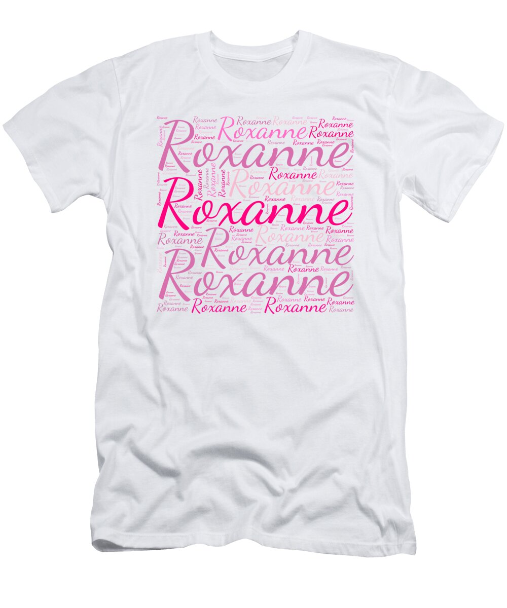 Roxanne Names Without Frontiers Vidddie Publyshd T-Shirt