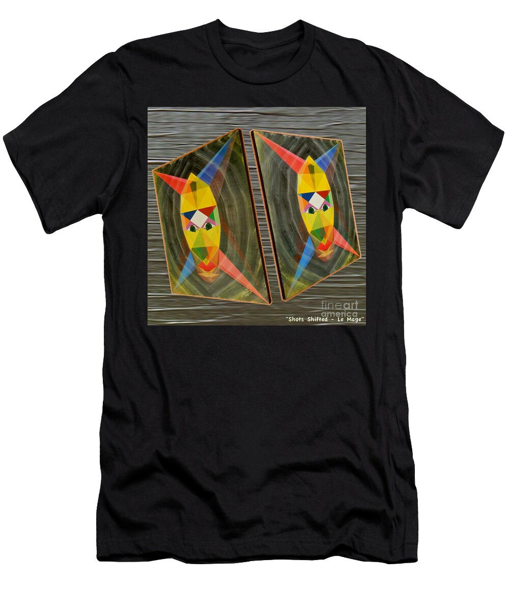 Shots Shifted Le Mage 1 Michael Bellon T-Shirt