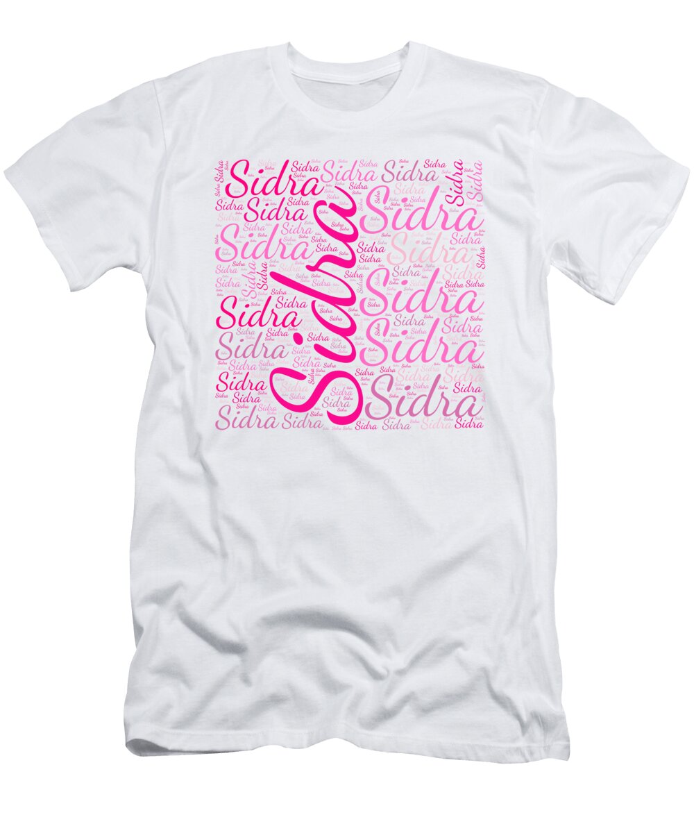 Sidra Names Without Frontiers Vidddie Publyshd T-Shirt