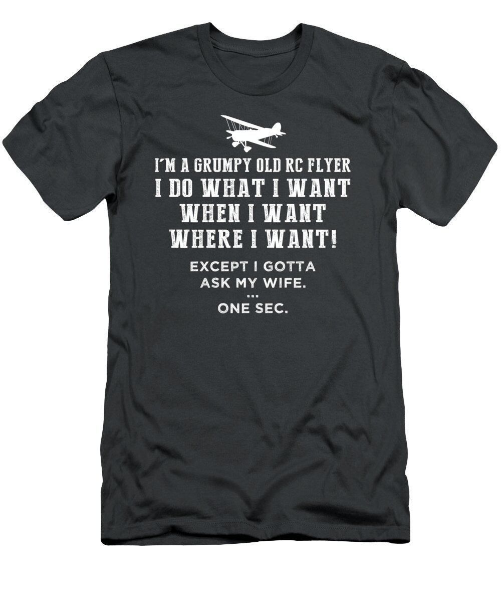 Soaring Grumpy Skies Funny Rcplane for Rulebreaking Aviators Grumpy Rc Plane T-Shirt