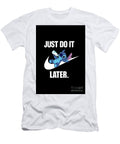 Stitch Just Do It Later Donna M Slaughter T-Shirt