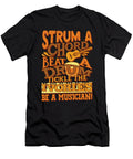 Strum a Chord Beat a Drum Tickle the Ivories Be a Musician Beth Scannell T-Shirt