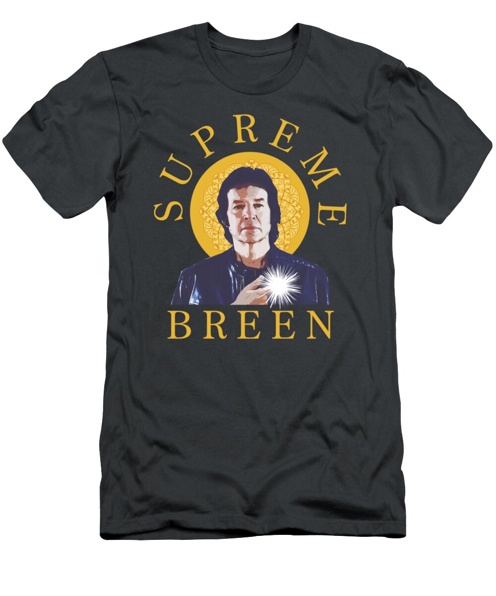 Supreme Neil Breen Jacqueline R Meyers T-Shirt