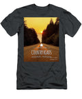 Take Me Home Country Roads Esoterica Art Agency T-Shirt