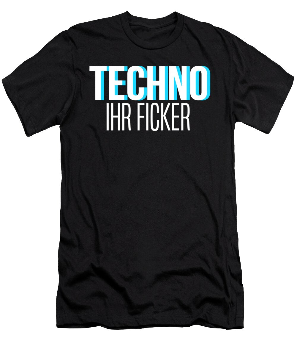 Techno Your Fucker Steven Zimmer T-Shirt