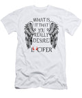 That You Really Desire Lucifer Chriss Alba T-Shirt