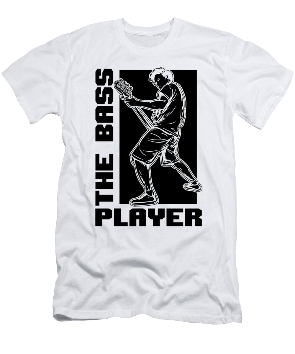 The Bass Player Bassist Guitar Lover Bass Player Tshirtconcepts Marvin Poppe T-Shirt
