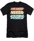 The Grind Never Stops Sweet Birdie Studio T-Shirt