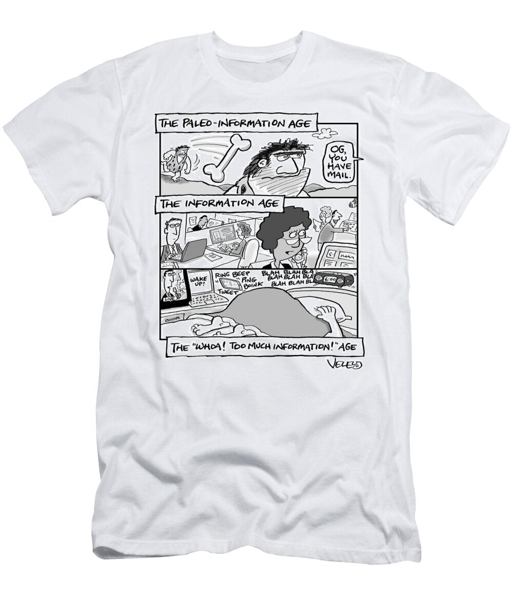 The Paleo Information Agethe Information Agethe Whoa Bradford Veley T-Shirt