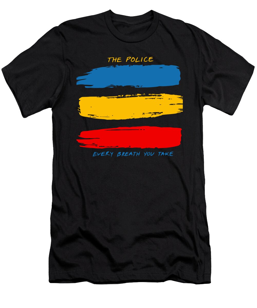 The Police Every Breath You Take Samantha Berggren T-Shirt
