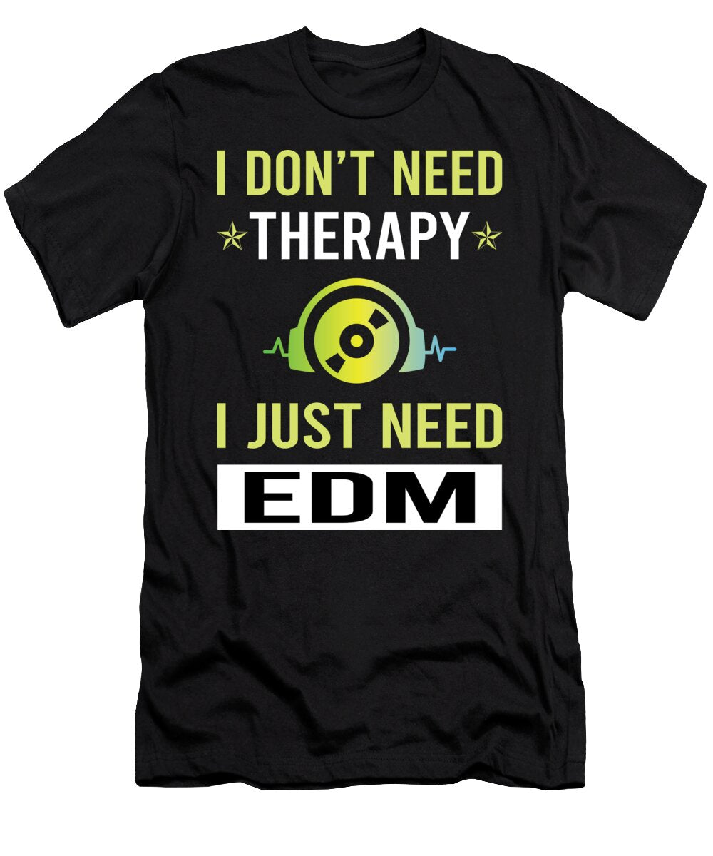 Therapy Edm Petrona Romero T-Shirt