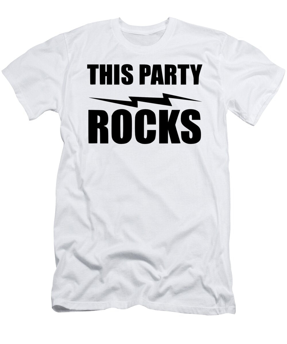 This Party Rocks Titan T-Shirt