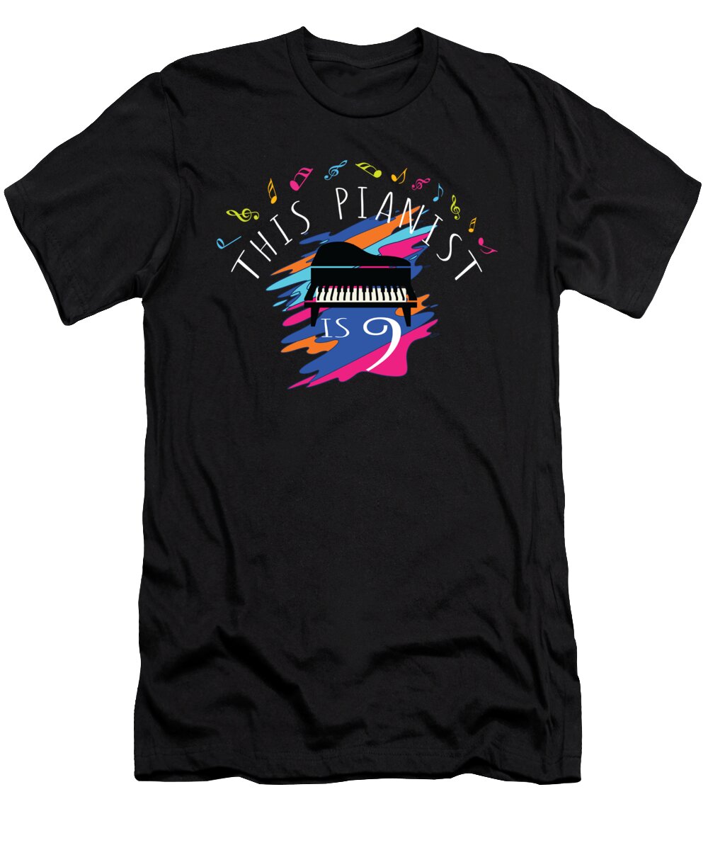 This Pianist Is 9 Years Old Organ 9th Birthday Party Design Art Grabitees T-Shirt