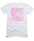 Topaz Names Without Frontiers Vidddie Publyshd T-Shirt