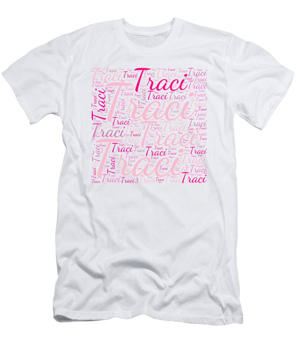Traci Names Without Frontiers Vidddie Publyshd T-Shirt