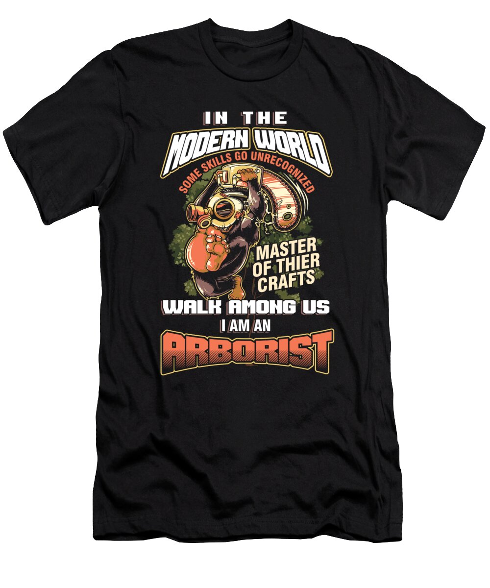 Tree Climbing Arborist Nature Lover Gift Arborist in the Modern World Thomas Larch T-Shirt