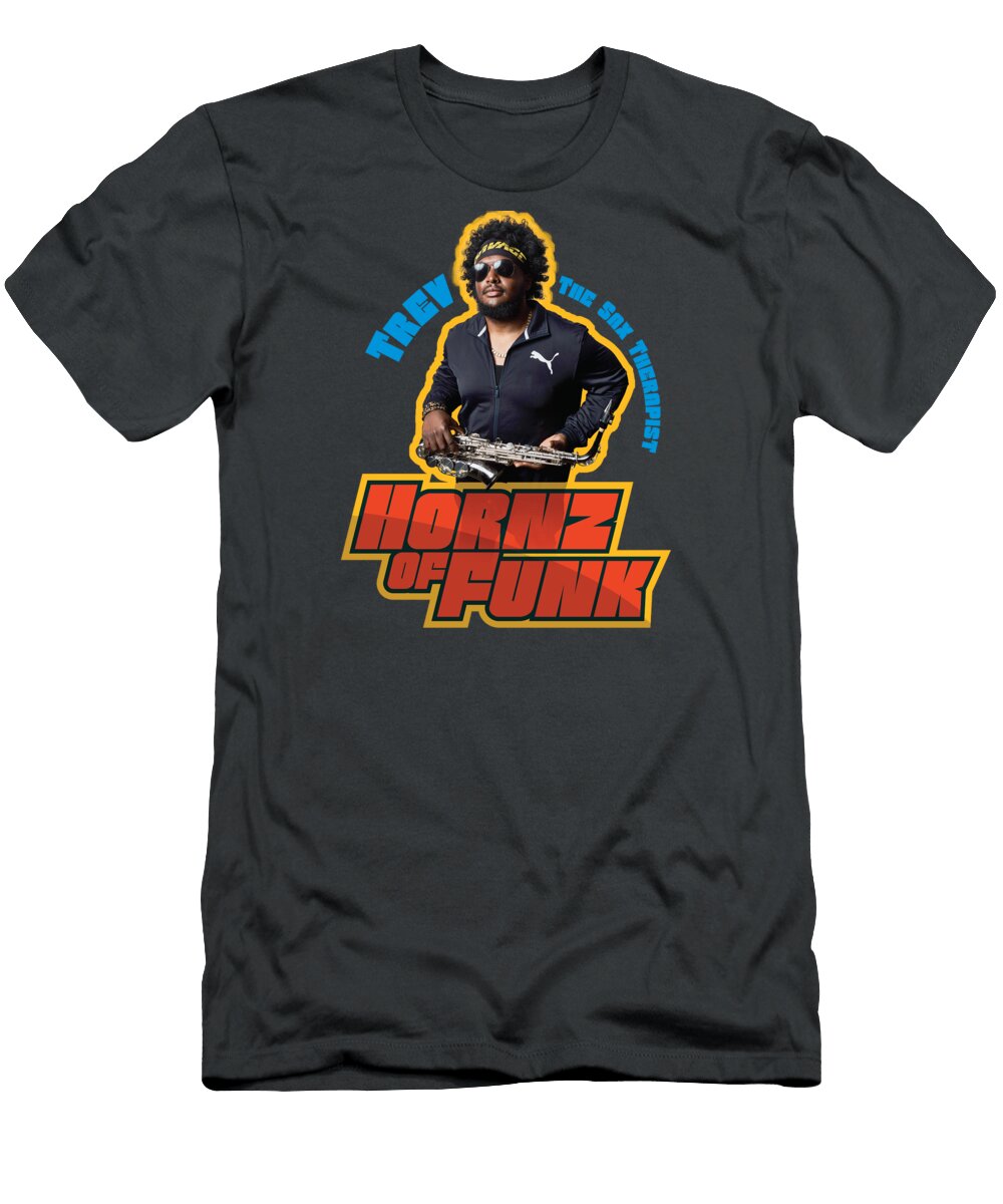 Trev the Sax Therapist Hornz of Funk Tony Camm and Stan Webb T-Shirt