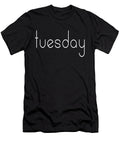 Tuesday Minimal Text Font Len Tauro T-Shirt