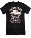 Turning Pages Is My Cardio Mister T-Shirt