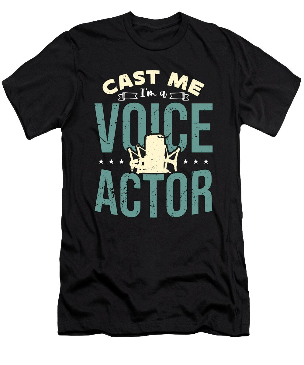 Voice Actor Cast Me Im a Voice Actor Announcer Tshirtconcepts Marvin Poppe T-Shirt