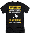 Warning Beatboxing Beatbox Beatboxer Beat Box Petrona Romero T-Shirt