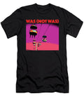 Was Not Was Donnell Rose T-Shirt