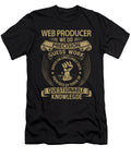 Web Producer We Do Precision Job Gift Item Shi Hu Kang T-Shirt
