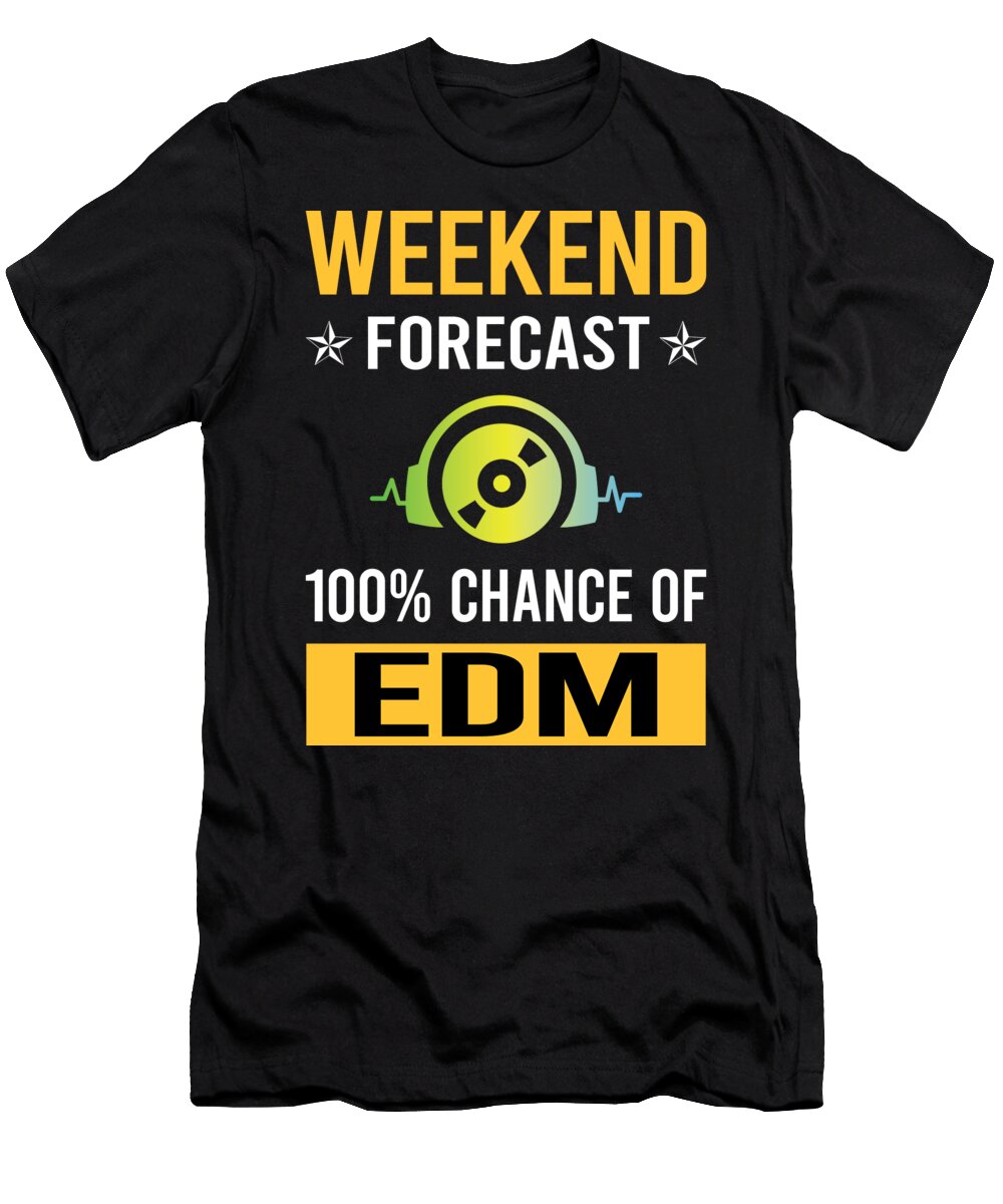 Weekend Forecast Edm Petrona Romero T-Shirt