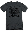 Welcome to Our Beautiful Chaos Anh Nguyen T-Shirt