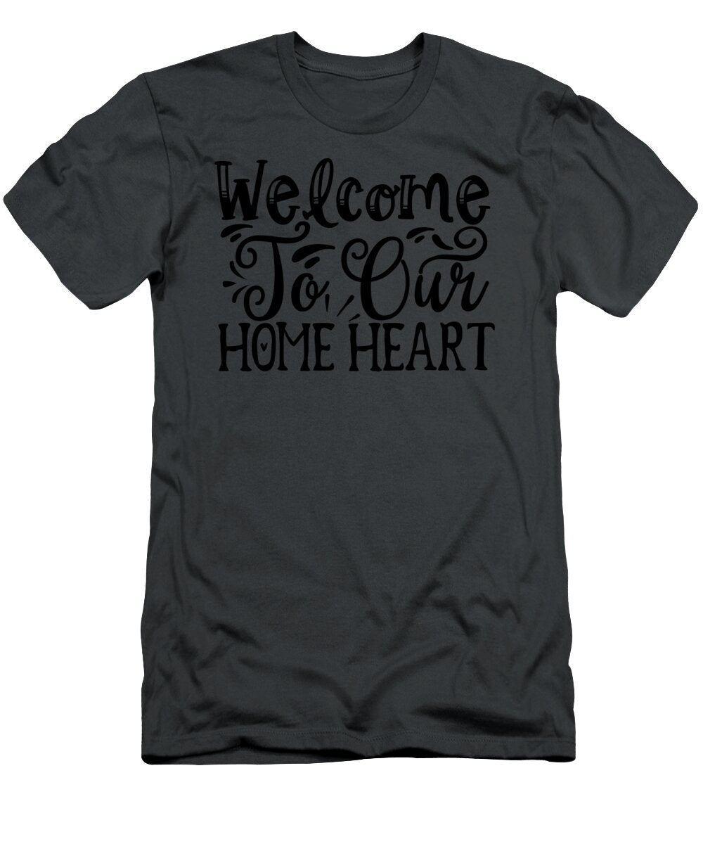 Welcome to Our Home Heart Anh Nguyen T-Shirt