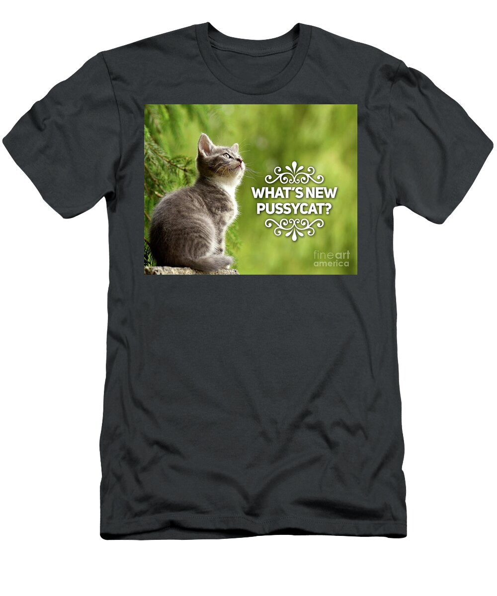 Whats New Pussycat Esoterica Art Agency T-Shirt