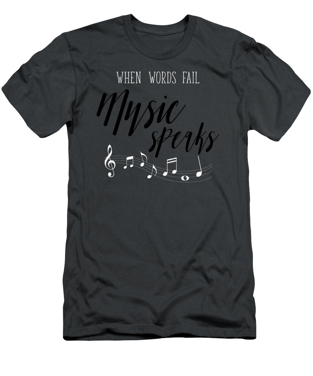 When Words Fail Music Speaks Tegh Brooke T-Shirt