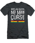 Who Jah Bless No Man Curs Hew Fleour T-Shirt
