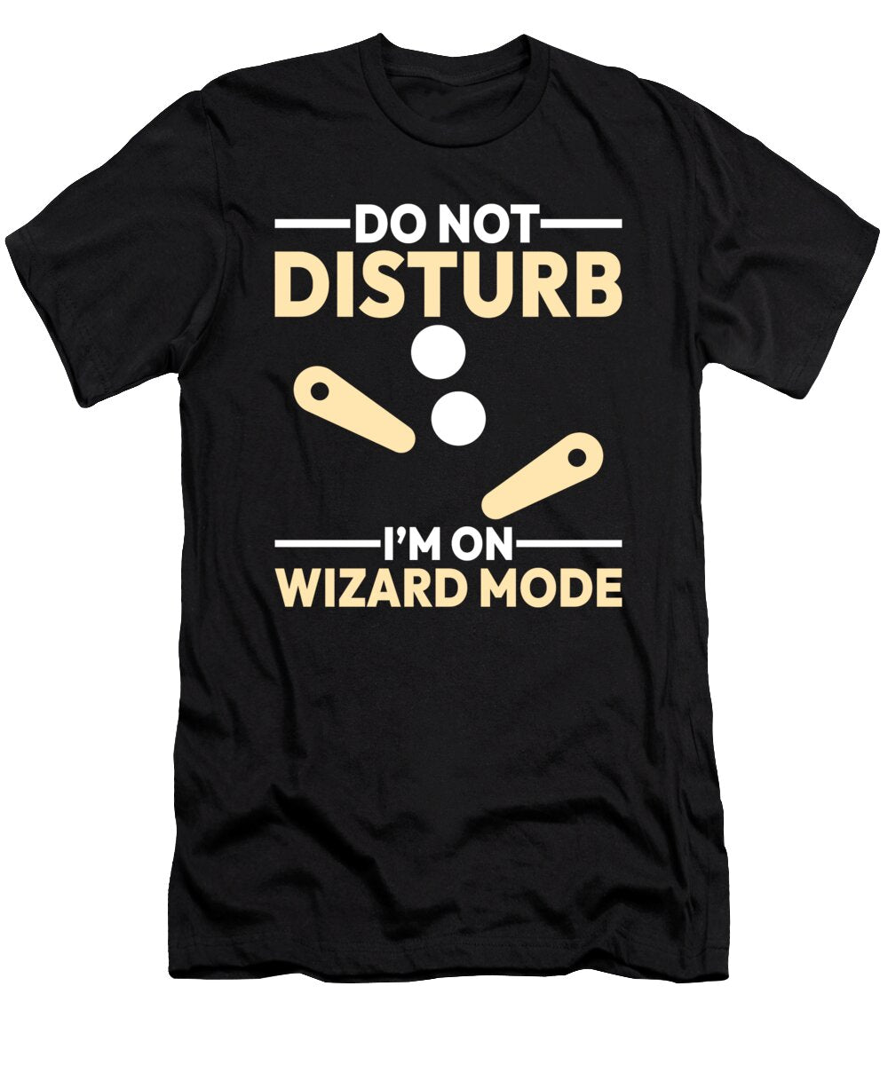 Wizard Mode Pinball Arcade Game Me T-Shirt