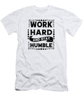 Work Hard and Stay Hamble Fantastic Art T-Shirt