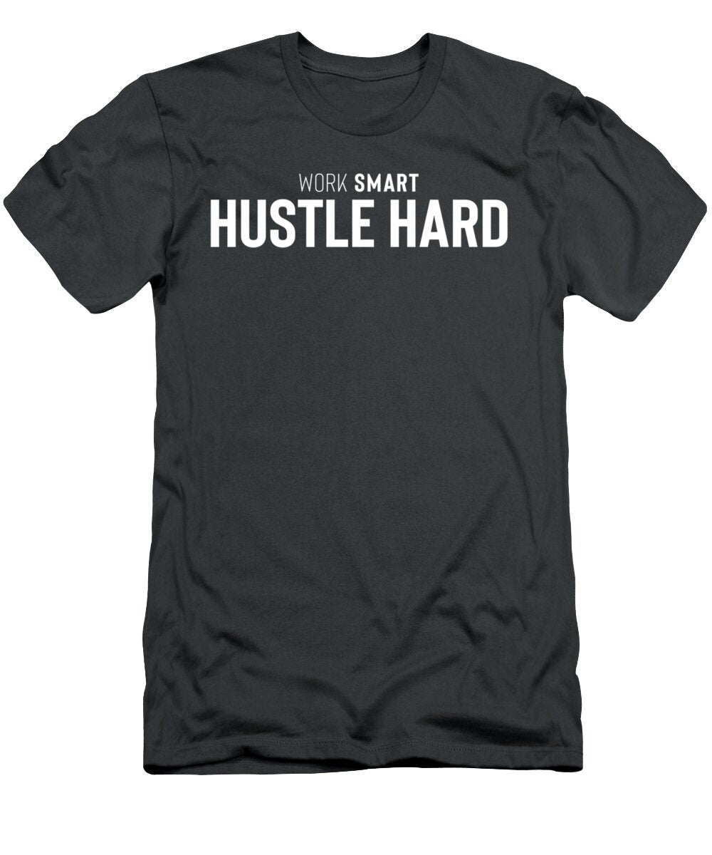Work Smart Hustle Hard Wilsou Eleen T-Shirt