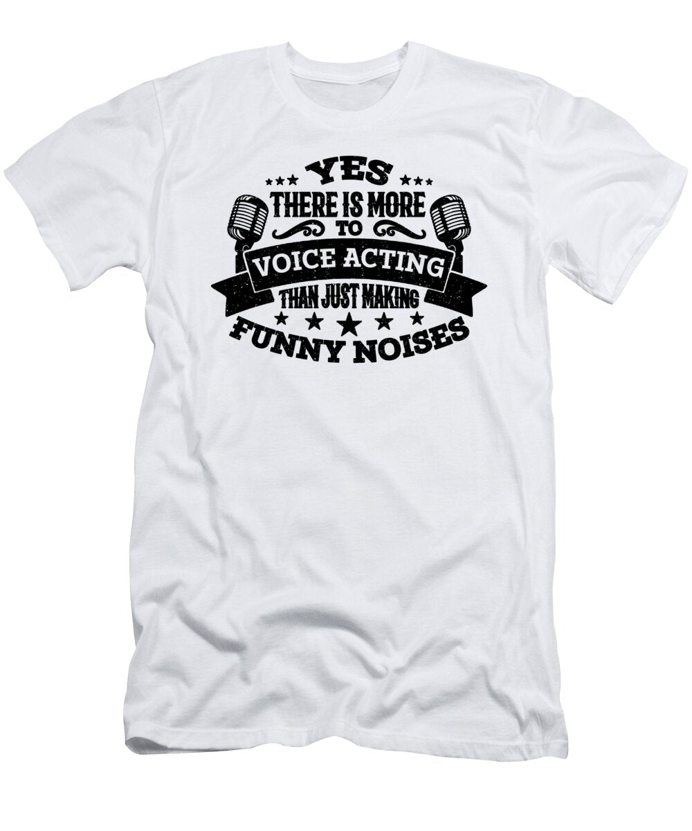 Yes There Is More to Announcer Drama Voice Actors Tshirtconcepts Marvin Poppe T-Shirt