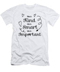 You Is Kind You Is Smart You Is Important Omar Mammar T-Shirt