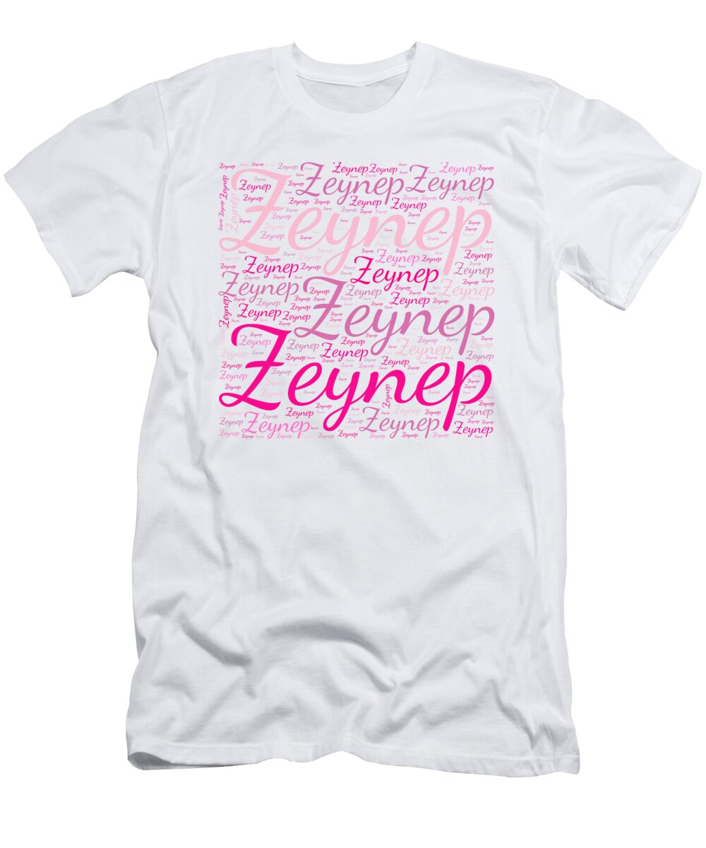 Zeynep Names Without Frontiers Vidddie Publyshd T-Shirt