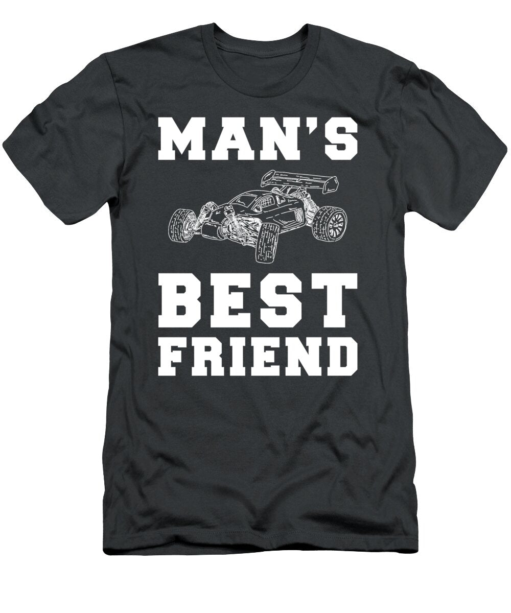 Zooming Laughter Rccar Mans Best Friend for Hobby Enthusiasts Rc Car Humor T-Shirt